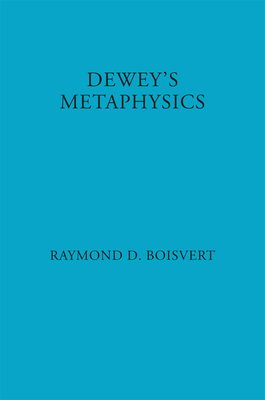 Dewey's Metaphysics