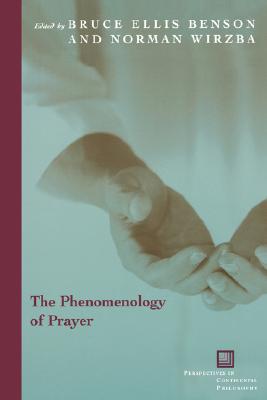 The Phenomenology of Prayer