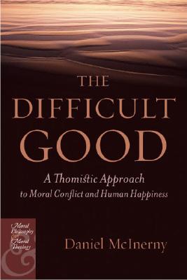 The Difficult Good