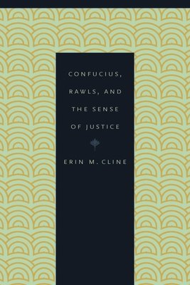 Confucius, Rawls, and the Sense of Justice