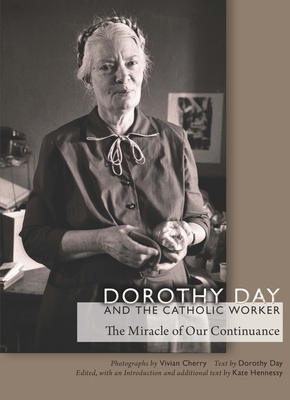 Dorothy Day and the Catholic Worker