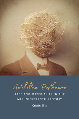 Antebellum Posthuman