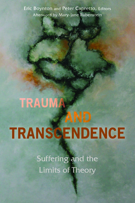 Trauma and Transcendence