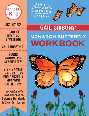 Gail Gibbons'' Monarch Butterfly Workbook