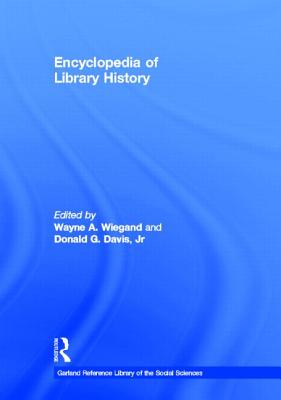 Encyclopedia of Library History