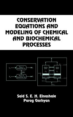 Conservation Equations And Modeling Of Chemical And Biochemical Processes