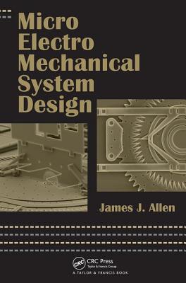 Micro Electro Mechanical System Design