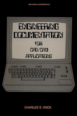 Engineering Documentation for CAD/CAM Applications