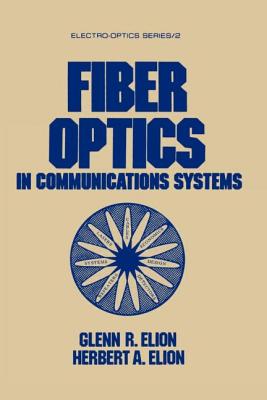 Fiber Optics in Communications Systems