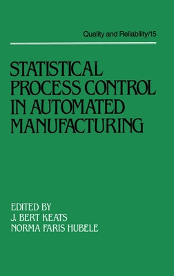 Statistical Process Control in Automated Manufacturing