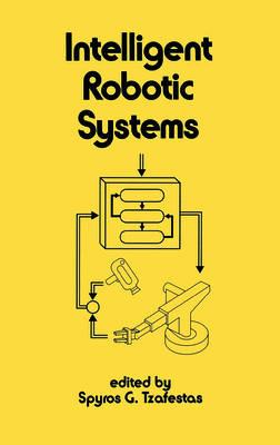 Intelligent Robotic Systems