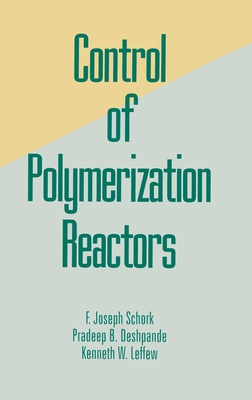 Control of Polymerization Reactors