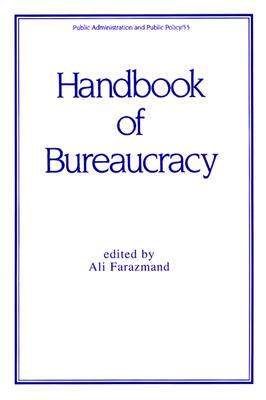 Handbook of Bureaucracy