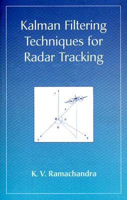 Kalman Filtering Techniques for Radar Tracking