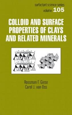 Colloid And Surface Properties Of Clays And Related Minerals