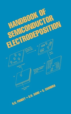 Handbook of Semiconductor Electrodeposition