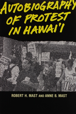 Autobiography of Protest in Hawai'I