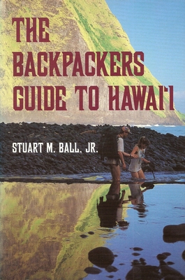 Backpackers' Guide to Hawaii