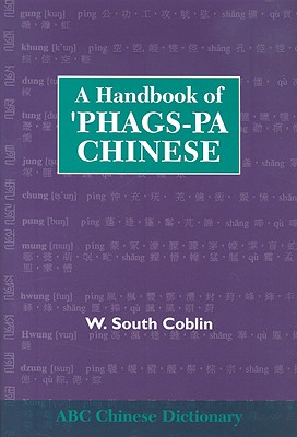 A Handbook of 'Phags-pa Chinese