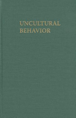 Uncultural Behavior