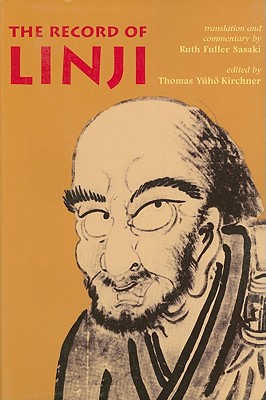 The Record Of Linji (Nanzan Library Of Asian Relgion And Culture)