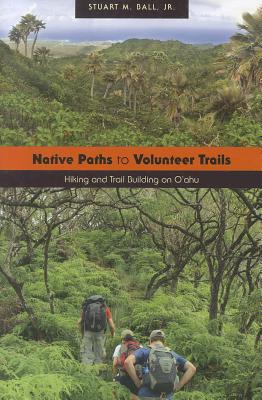 Native Paths to Volunteer Trails