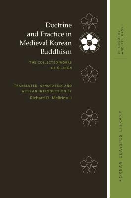 Doctrine and Practice in Medieval Korean Buddhism