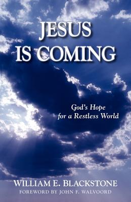 Jesus Is Coming - God`s Hope for a Restless World