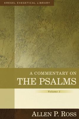 A Commentary on the Psalms - 1-41