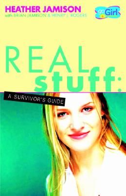 Real Stuff - A Survivor`s Guide