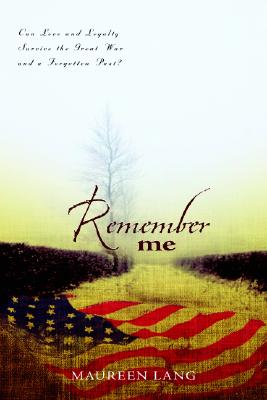 Remember Me - A Novel