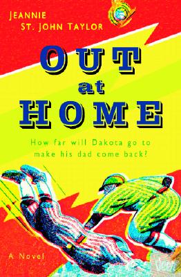 Out at Home - A Novel