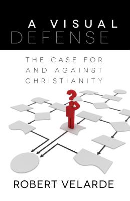 A Visual Defense - The Case for and Against Christianity