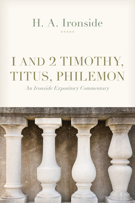 1 and 2 Timothy, Titus, and Philemon