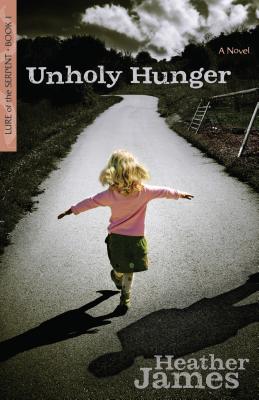 Unholy Hunger - A Novel