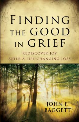 Finding the Good in Grief - Rediscover Joy After A Life-Changing Loss