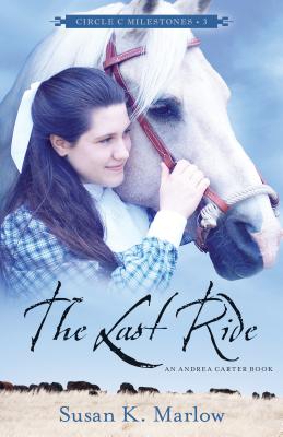 The Last Ride - An Andrea Carter Book