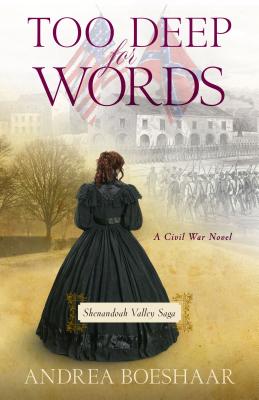 Too Deep for Words - A Civil War Novel