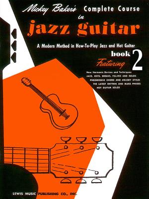 Mickey Baker's Complete Course in Jazz Guitar