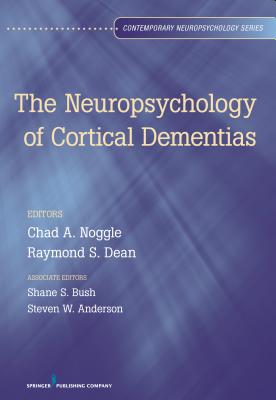 Neuropsychology of Cortical Dementias