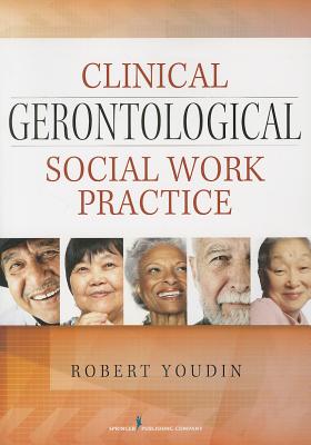 Clinical Gerontological Social Work Practice