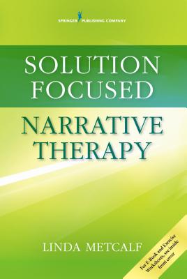 Solution Focused Narrative Therapy