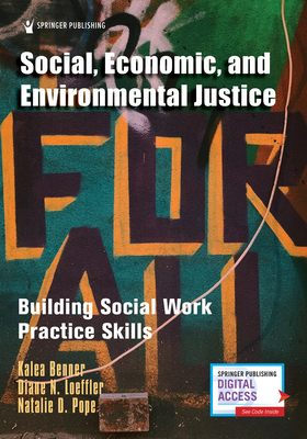 Social, Economic, and Environmental Justice