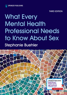 What Every Mental Health Professional Needs to Know About Sex