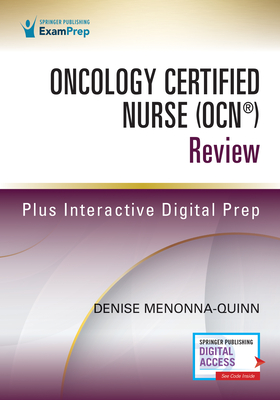 Oncology Certified Nurse (OCN (R)) Review