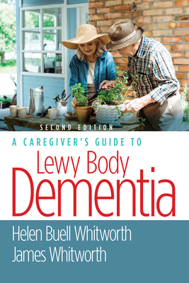 A Caregiver's Guide to Lewy Body Dementia