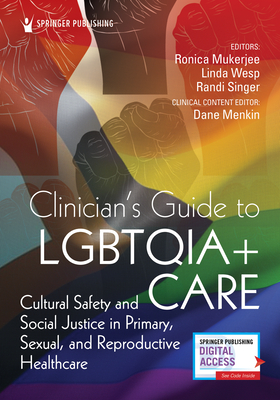 Clinician's Guide to LGBTQIA+ Care