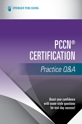 PCCN (R) Certification Practice Q&A