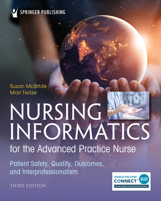 Nursing Informatics for the Advanced Practice Nurse, Third Edition