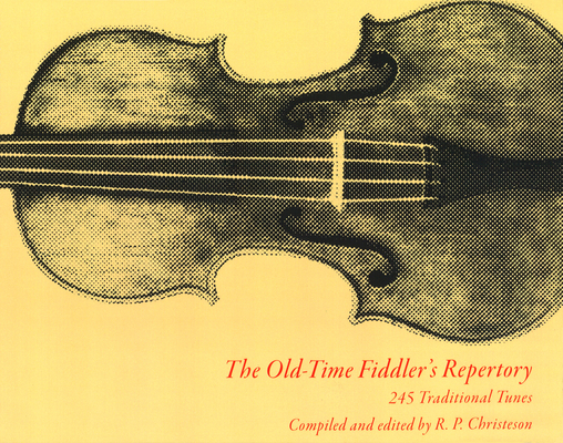 The Old-Time Fiddler's Repertory